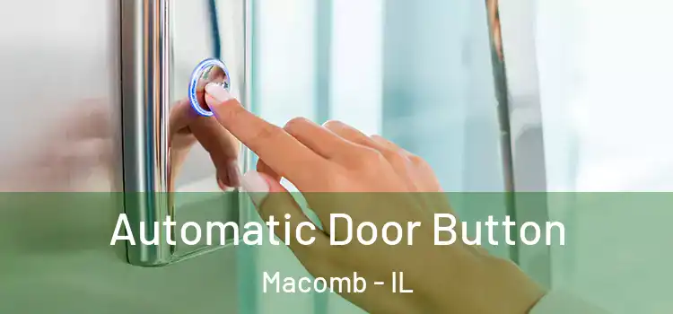  Automatic Door Button Macomb - IL