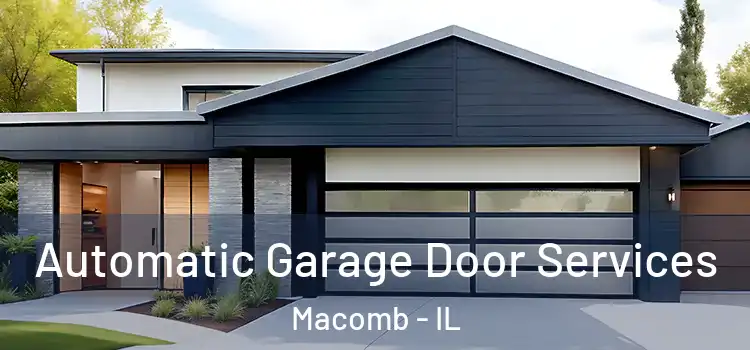  Automatic Garage Door Services Macomb - IL