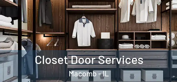  Closet Door Services Macomb - IL