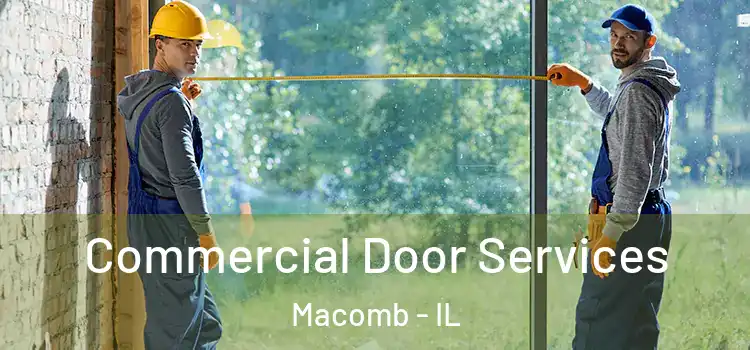  Commercial Door Services Macomb - IL