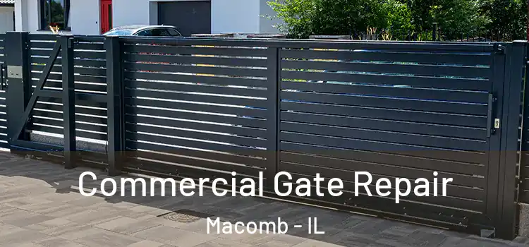  Commercial Gate Repair Macomb - IL