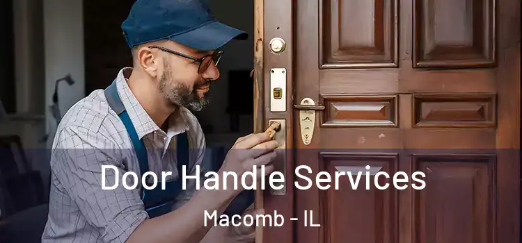  Door Handle Services Macomb - IL