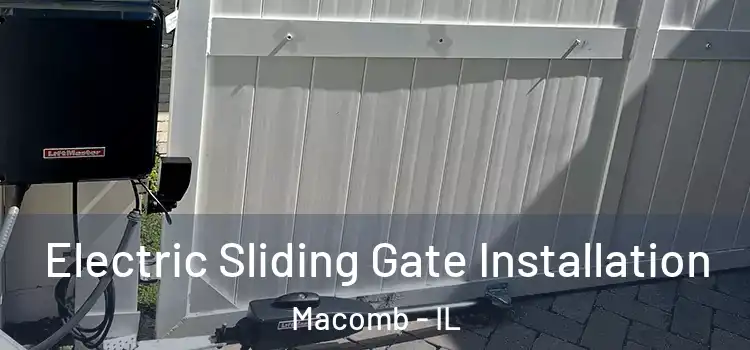  Electric Sliding Gate Installation Macomb - IL