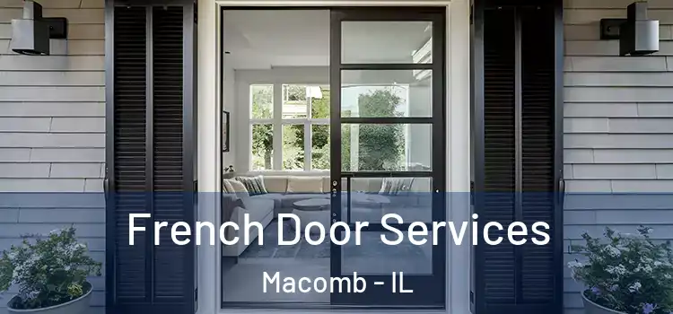  French Door Services Macomb - IL