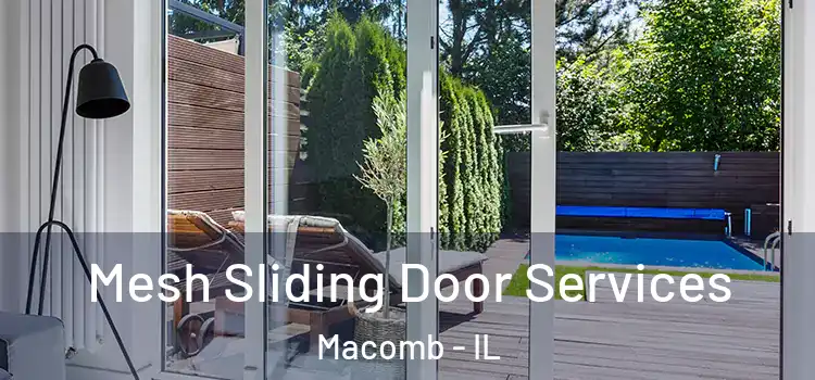  Mesh Sliding Door Services Macomb - IL