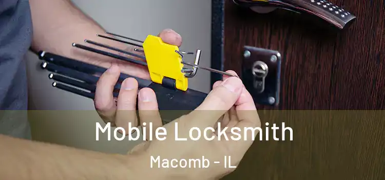  Mobile Locksmith Macomb - IL
