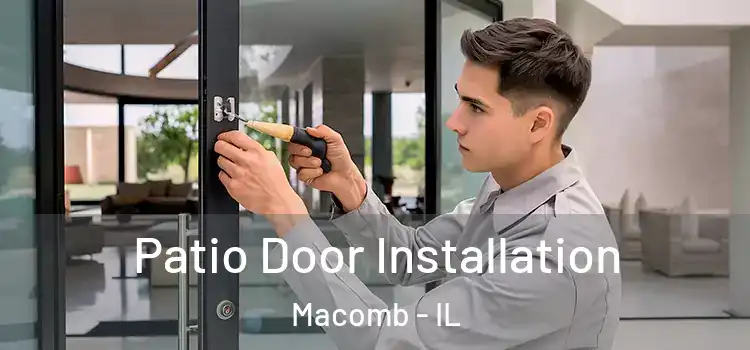  Patio Door Installation Macomb - IL