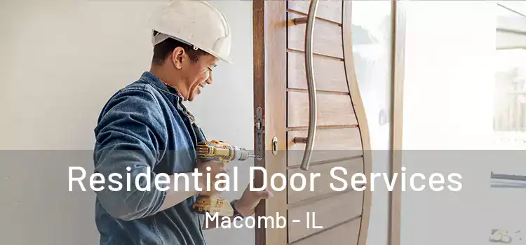  Residential Door Services Macomb - IL