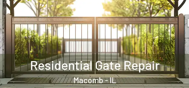  Residential Gate Repair Macomb - IL