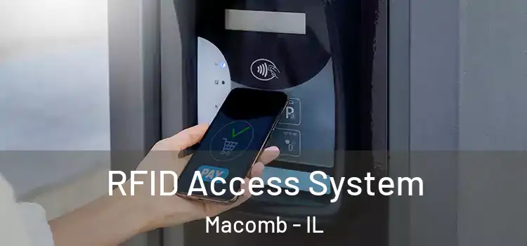  RFID Access System Macomb - IL
