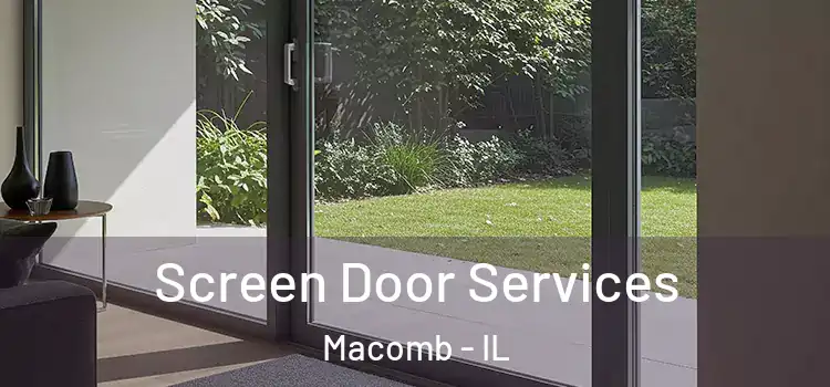  Screen Door Services Macomb - IL